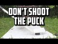 DON'T shoot the puck!